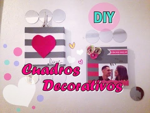 COMO HACER CUADROS DECORATIVOS ~DIY~