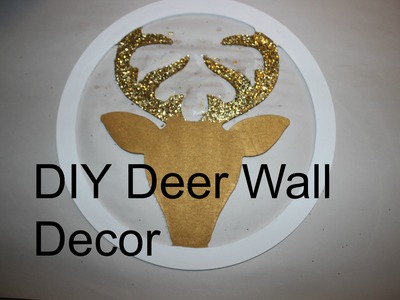 D I Y Deer Wall Decor