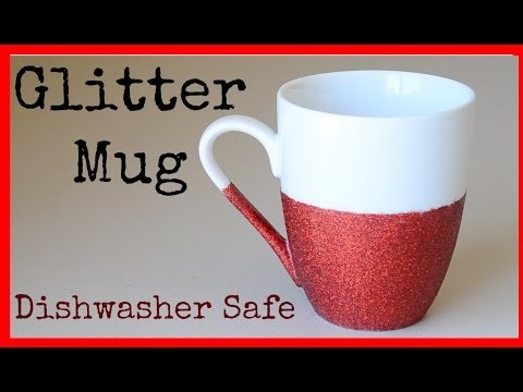 DIY | How to Make a Glitter Mug (Dishwasher Safe)  | Ali Coultas