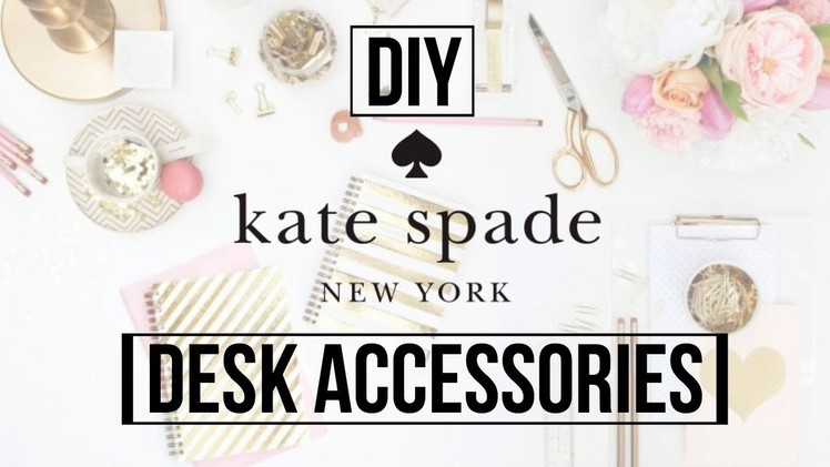 DIY Kate Spade Inspired Desk Accessories | DaynnnsDIY
