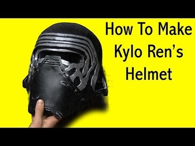 DIY Kylo Ren Helmet (Tutorial)