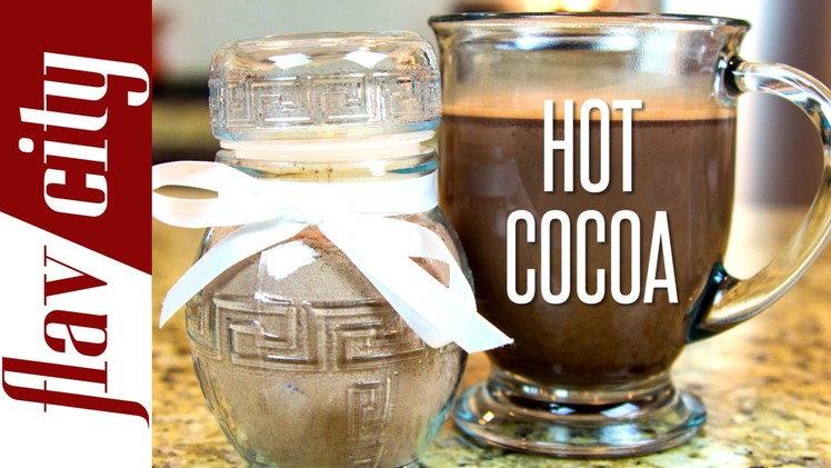 Homemade Hot Chocolate - Easy Hot Cocoa Recpe