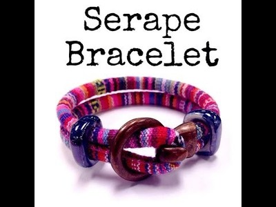 How To Make a Serape Bracelet DIY