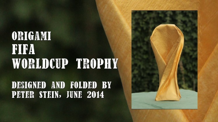 Origami FIFA Worldcup Trophy 2014