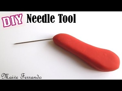 Quick Tip: DIY Needle Tool Tutorial
