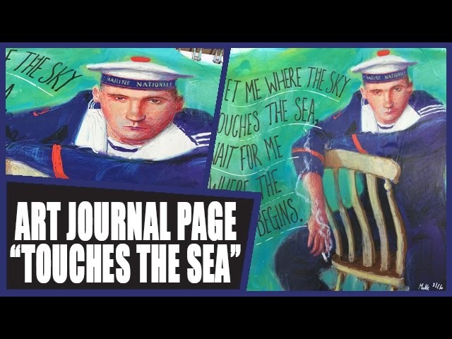 How to: Art Journal Page - Touches the Sea