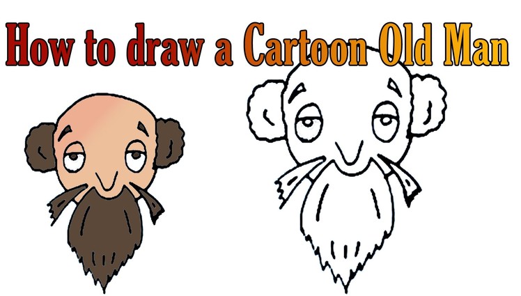 How to Draw a Funny Cartoon Old Man - Funny Drawing
