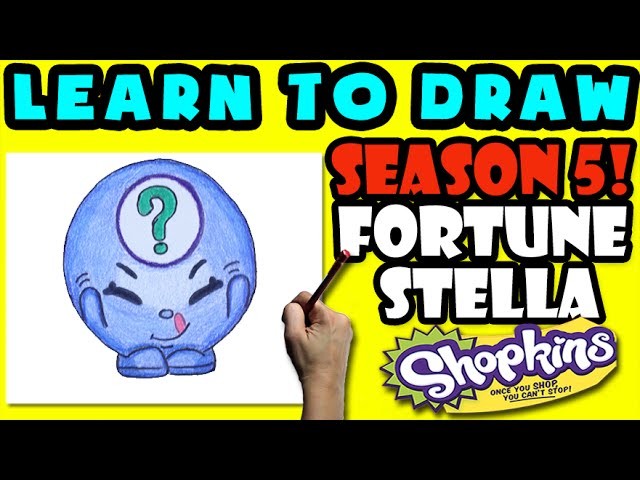 How To Draw Shopkins SEASON 5: LIMITED EDITION Fortune Stella, Step By Step Season 5 Shopkins Draw
