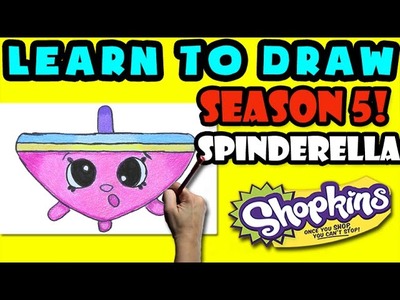 How To Draw Shopkins SEASON 5: LIMITED EDITION Spinderella, Step By Step Season 5 Shopkins Drawing