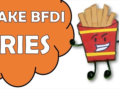 How To Make Fries of Battle For Dream Island BFDI?
