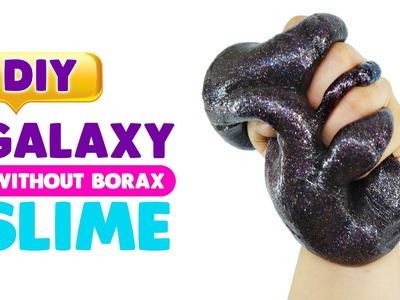 How to make Galaxy Slime - Without Borax!!!