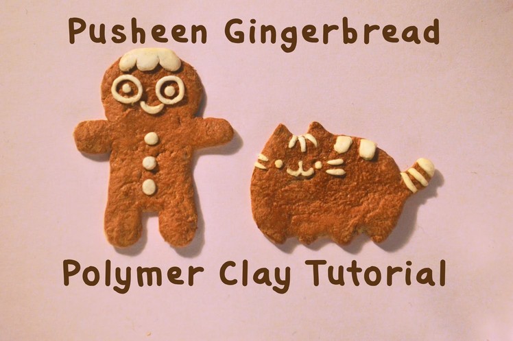 Christmas special: Pusheen the cat gingerbread vs  gingerbreadman polymer clay tutorial