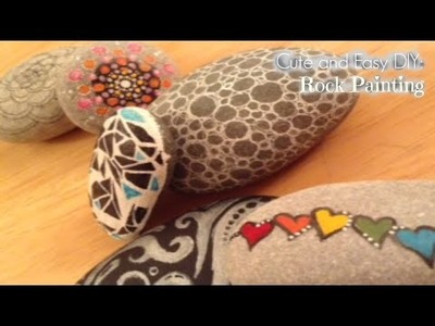 Cute and Easy DIY: Rock Painting