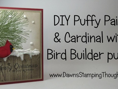 DIY Puffy Paint and Cardinal with Bird Builder Punch from Stampin'Up!