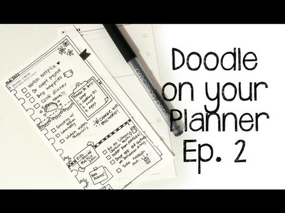 Doodle on your Planner : Episode 2