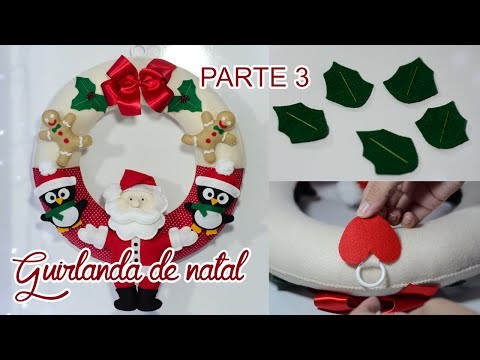 DIY Guirlanda de natal - Parte 3 (Final)