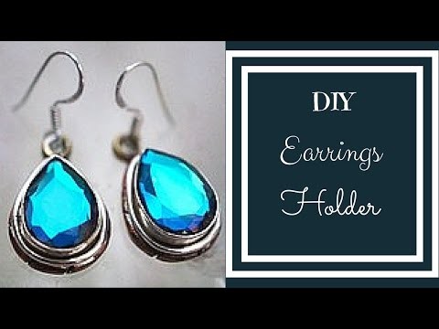 DIY Idea: how to make an earring holder | earring organizer | earring stand