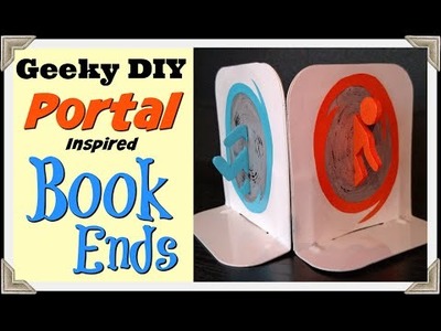 Portal Inspired Bookends - Geeky Girl DIY's With Mary B Rose