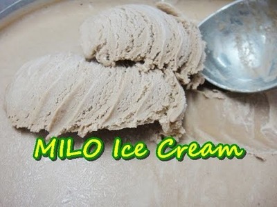 DIY Desserts - MILO Ice Cream (using ice cream maker)