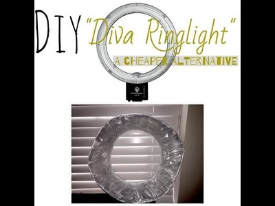 DIY "Diva Ringlight": A Cheaper Alternative