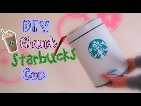 DIY GIANT STRABUCKS CUP! Garbage Bin or Storage Container!