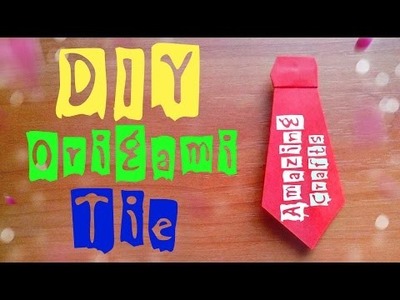 DIY How To Fold Paper TIE Easy. Origami Tutorial For Kids And Beginners. Fathers Day Gifts and Ideas