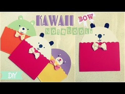 DIY Kawaii Bow Notebooks | Cute Panda, Bear, Seal