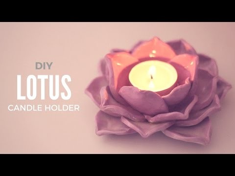 DIY: Lotus Candle Holder