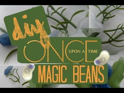 DIY ONCE UPON A TIME MAGIC BEANS \\ DIY ROOM DECOR! maiahloves