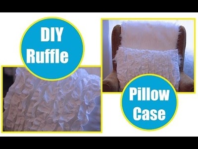 DIY Ruffle Pillow Case