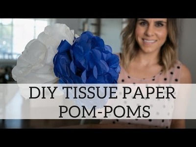 DIY Tissue Paper Pom-Poms