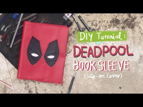 DIY Tutorial: Deadpool Book Sleeve | Today's Attempt by Treswaluya