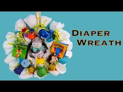 Making a Diaper Wreath Baby Shower Gift (DIY, How to)