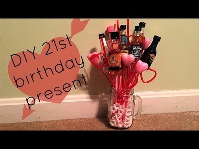 DIY 21st Birthday Present!