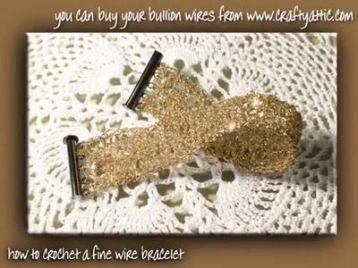 How to crochet a fine wire bracelet