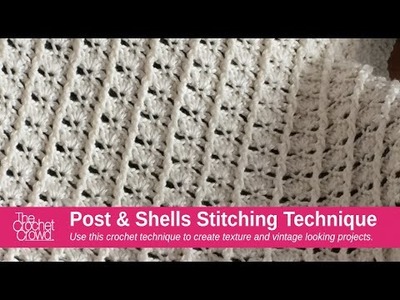 How to Crochet Post & Shells Stitch