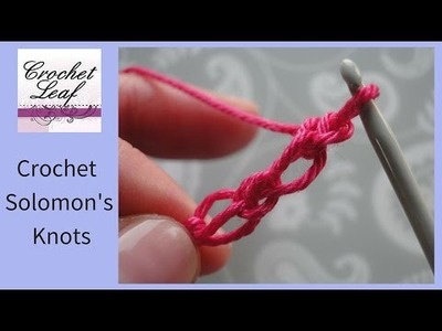 How to Crochet Solomon's Knots