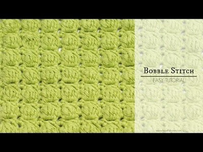 How To: Crochet The Bobble Stitch - Easy Tutorial