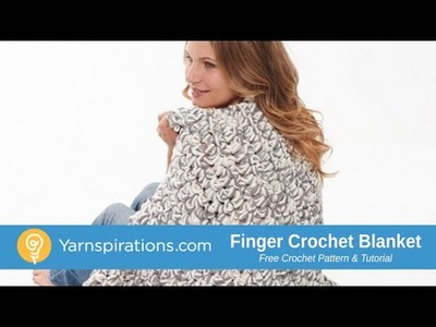 How To Finger Crochet a Blanket