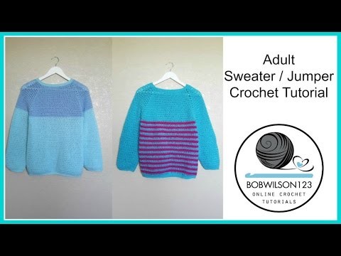 Adult Crochet Sweater Part 1 of 3