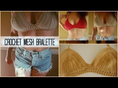 Crochet Mesh Bralette Tutorial