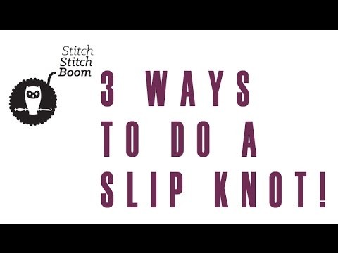 Crochet Quick Vid #3: Three ways to make a slip knot