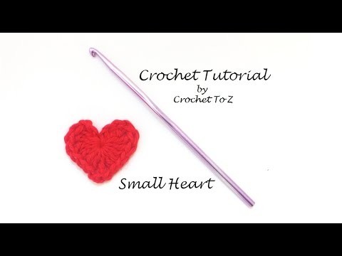 Crochet Tutorial - Easy Small Heart Applique