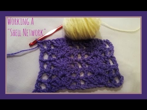 How to Crochet A "Shell Network"