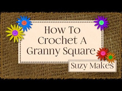 How to Crochet A UK Granny Square