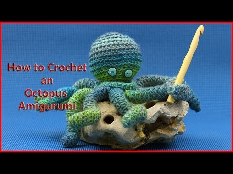 How to Crochet an Octopus Amigurumi