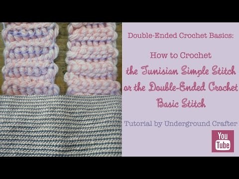 How to crochet the double-ended Tunisian Simple Stitch (Double-Ended Crochet Basic Stitch)