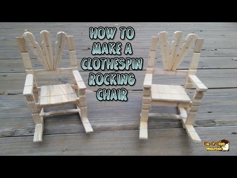 How To Make A Clothespin Rocking Chair