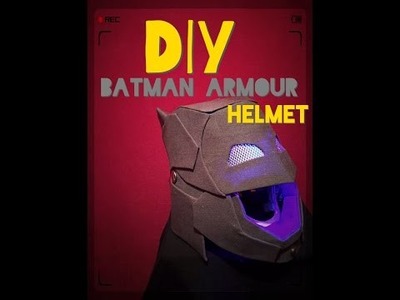 How to make a Dark Knight Returns Armour Helmet - Process Video Part 1