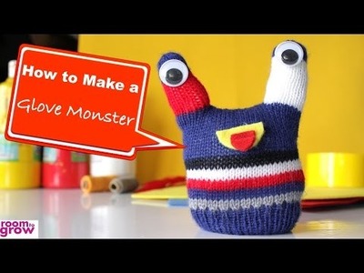 How-to Make a Glove Monster